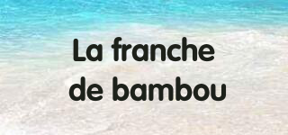 La franche de bambou品牌logo